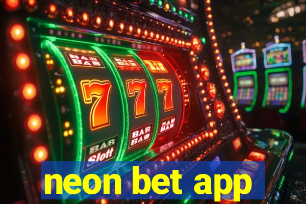 neon bet app